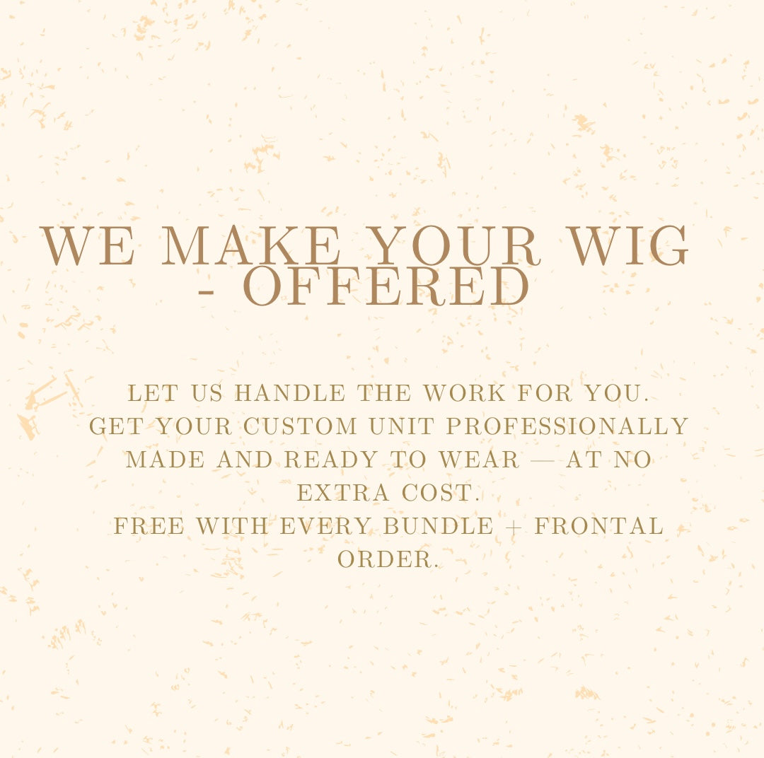 We Make Your Wig